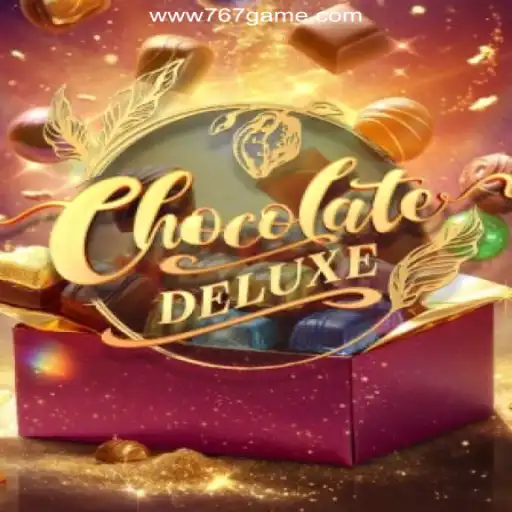 Exploring the Sweet World of ChocolateDeluxe in 767game Cassino❤️